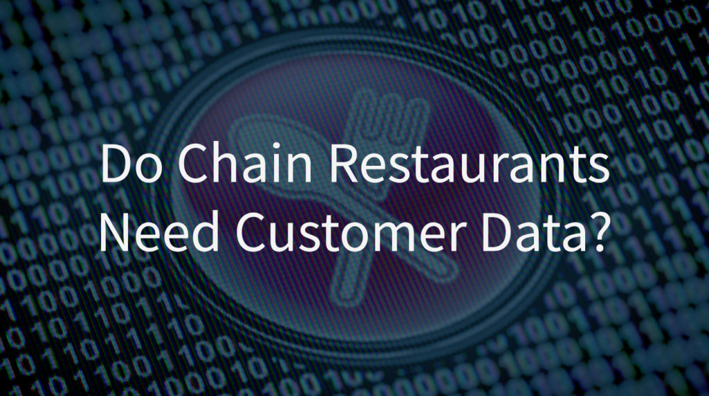 Restaurant Chains use Customer Data