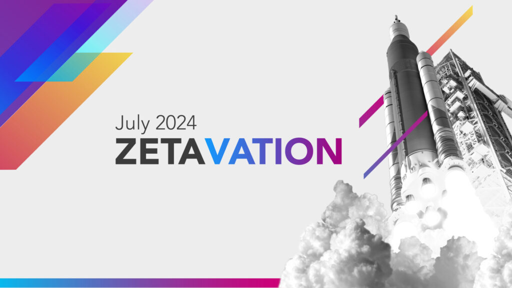 Space ship taking off and text reading July 2024 Zetavation